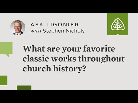 What are your favorite classic works throughout church history?