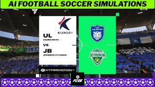ULSAN HYUNDAI vs JEONBUK ⚽🇰🇷 K League 1 2026/27 Matchday 17 ⚽ EA FC 26 Simulation