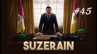 Сыграем: SUZERAIN - политическая ролевая игра - эпизод 45