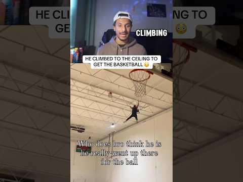 He CLIMBED To The CEILING To Get The Basketball 😳 #basketball #ballislife #hoops #shorts