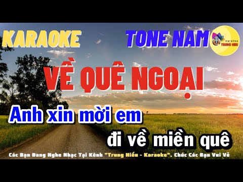 Về quê ngoại Karaoke | Tone Nam | Trung Hiếu Karaoke