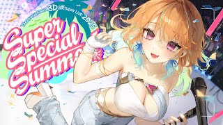 【3D LIVE】SUPER SPECIAL SUMMER BIRTHDAY LIVE! #KiaraBDay2025