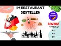 Restaurant Dialoge und Bestellungen