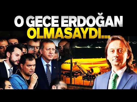 İBRAHİM KARAGÜL : O GECE ERDOĞAN OLMASAYDI...