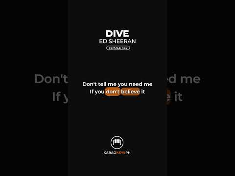 Dive – Ed Sheeran (Female Key | Chorus)