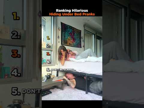 Ranking Hilarious Hiding Under Bed Pranks