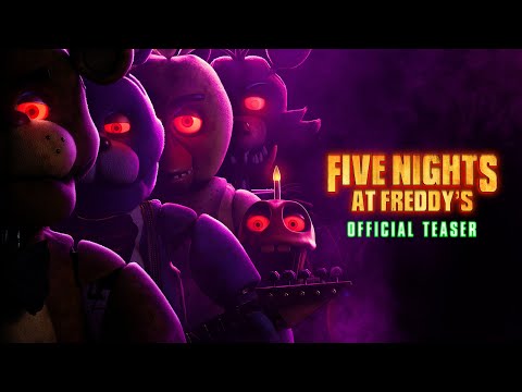 Five Nights At Freddy&#39;s | Official Teaser