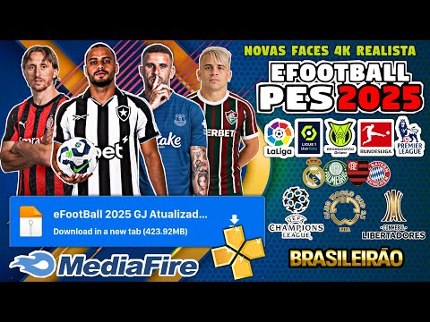 ✅ eFootBall PES 2025 PPSSPP/ANDROID Download MEDIAFIRE LINK DIRETO Gráficos HD Novas Faces 4k