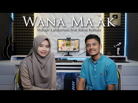 WANA MA`AK cover By Muhajir Lamkaruna Feat Ratna Komala || Arab Song
