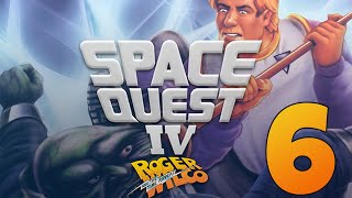Space Quest IV w/ @ProtonJon Part 6 -  CRASHING OUT