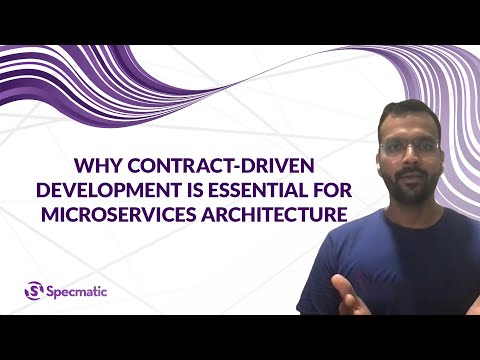 Why Contract Driven Development is essential for microservices
architecture