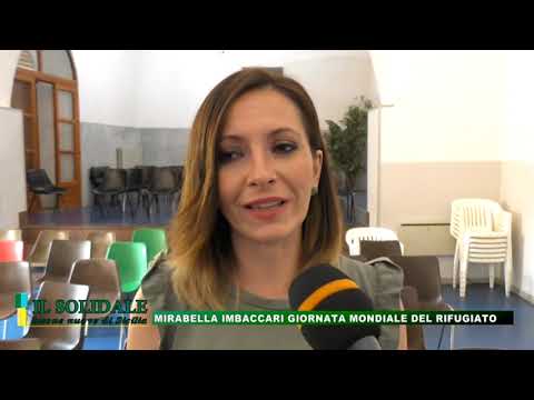 Video: Mirabella Imbaccari - Giornata Mondiale del rifugiato 2018