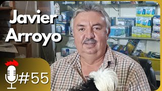 🎙️ La AVICULTURA EN MÉXICO | Podcast #55 con Javier Arroyo