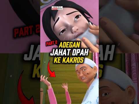 Adegan Jahat Opah ke Kakros #upinipin #animasi