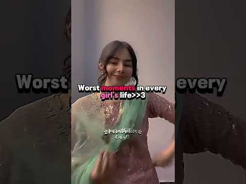 worst moments in every girl's life 😭🤝 #views #aestheic #foryou #dalimsharma #fypシ゚viral  #jiselle