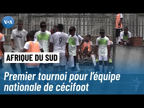 Défis et espoirs de l’équipe de foot pour aveugles d'Afrique du Sud