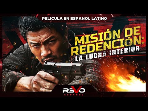 MISIÓN DE REDENCIÓN: LA LUCHA INTERIOR | HD ACCIÓN | PELICULA COMPLETA EN ESPANOL