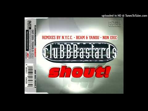 CluBBBastards - Shout! (Hip House Radio Edit)