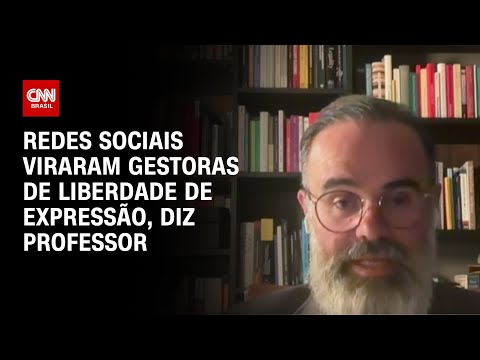 ​Redes sociais viraram gestoras da liberdade de expressão, diz professor | WW