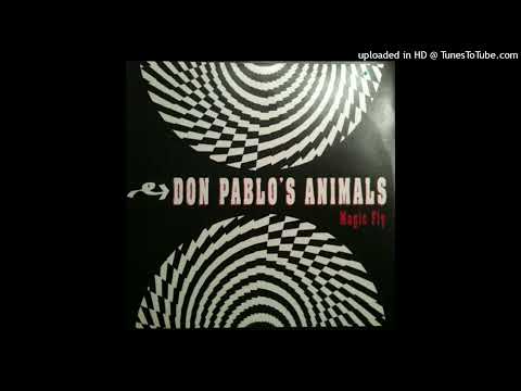 Don Pablo's Animals - Magic Fly (FM Version)