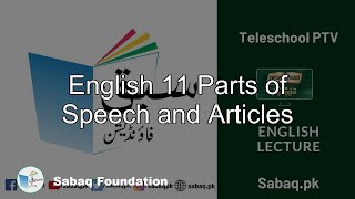 English 11 Parts of Speech and Articles