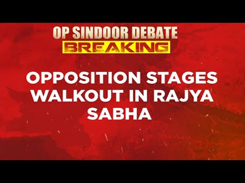 Rajya Sabha Erupts: Amit Shah Clashes With Opposition Over Operation Sindoor, Oppn Walks Out