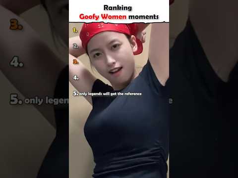 Ranking Goofy Women moments 🤣