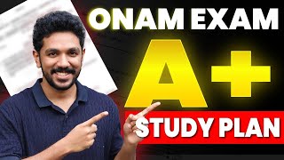 +1 Onam Exam Ultimate Study Plan | A+ Guarantee