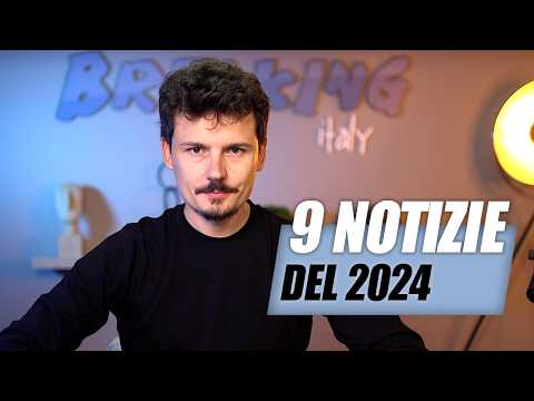 Le 9 notizie più importanti del 2024