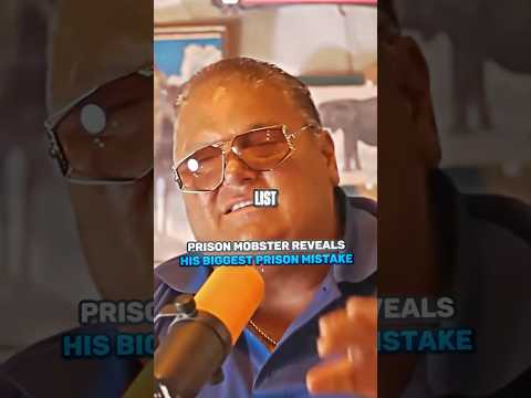 Prison Mobster Reveals His Biggest Prison Mistake