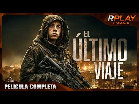 El Último Viaje | Ciencia Ficción Pelicula Completa Español Latino