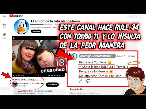 ESTE CANAL HACE RULE 34 CON TOMIII 11 Y LO INSULTA DE LA PEOR MANERA