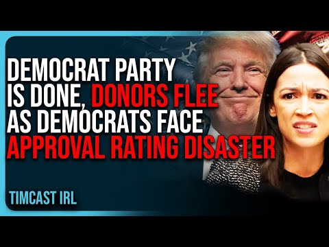 Democrat Party Is DONE, Donors FLEE As Dems Face Approval Rating DISASTER