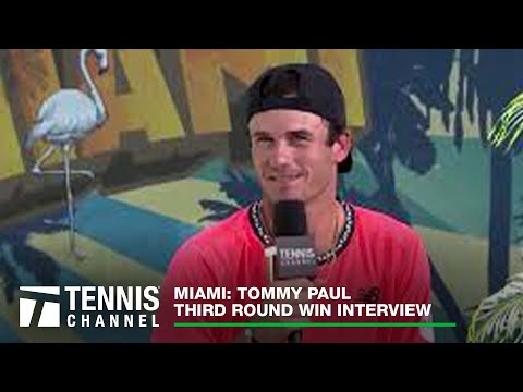 Tommy Paul: 2023 Miami Third Round Win Interview