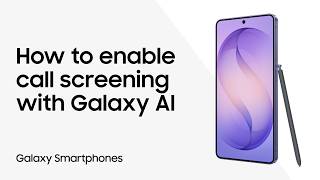 Use Call screening on the Galaxy S26 series to block unwanted callers | Samsung US