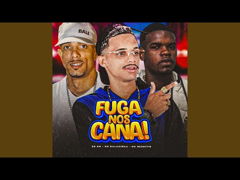 Fuga nos Cana!