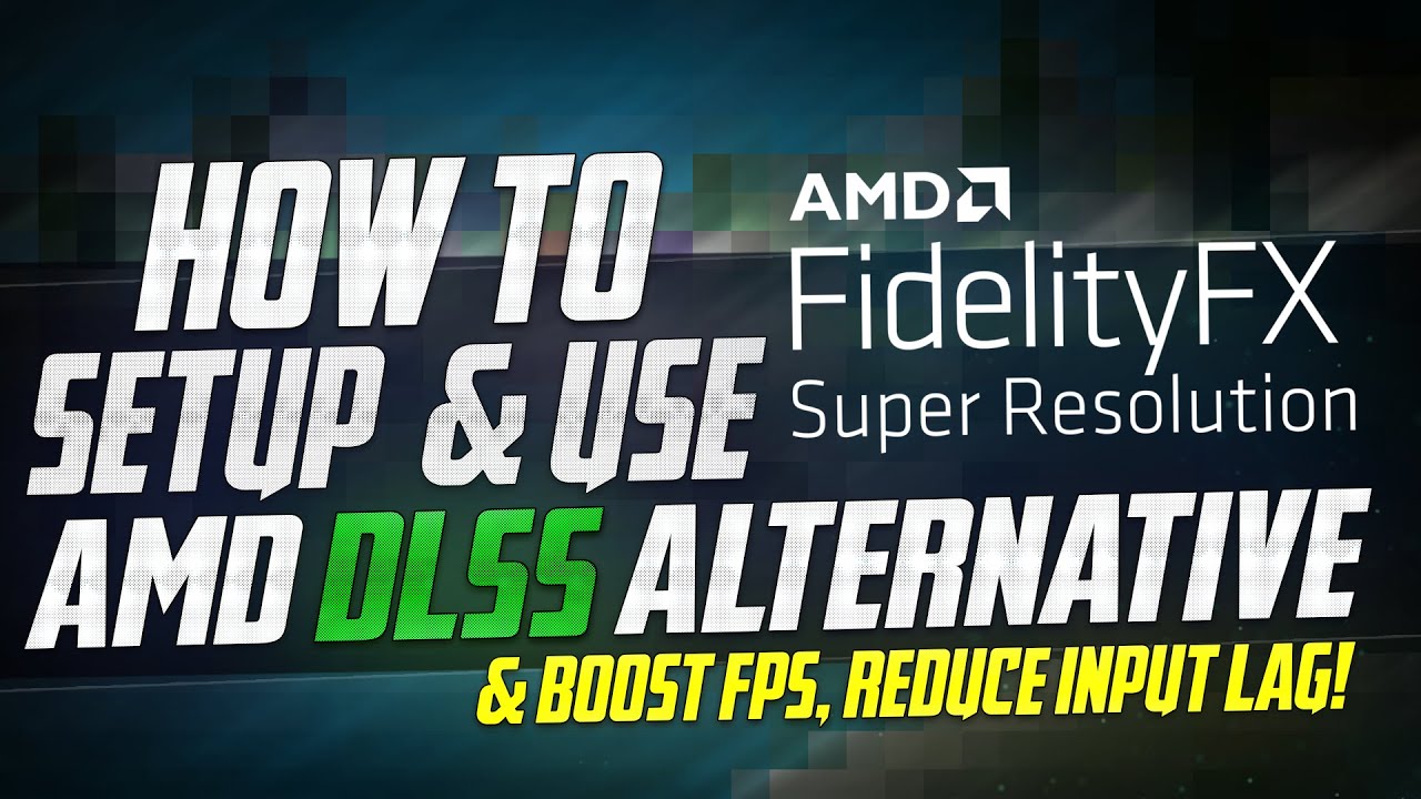 How To Setup AMD FSR for Best Performance on almost ANY PC INCREASE FPS UPTO 3X (AMD DLSS ) - Panjno