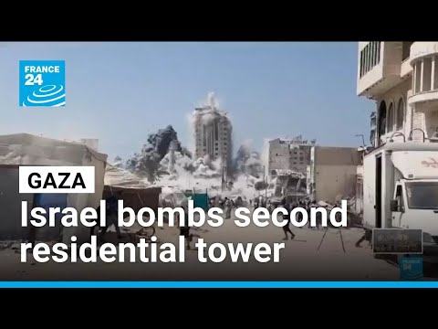 Israel bombs second residential tower in Gaza City • FRANCE 24 English