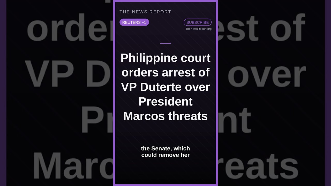 Philippine court orders arrest of VP Duterte over President Marcos threats #Shorts