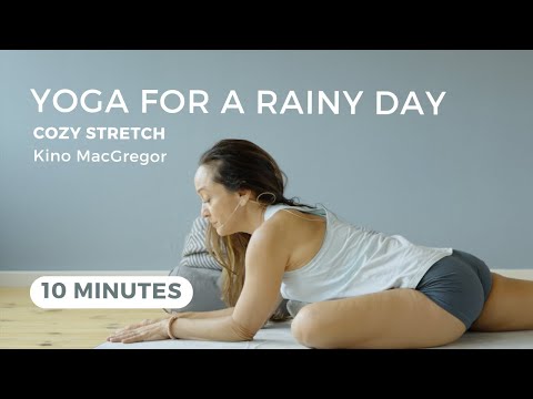 Yoga for a Rainy Day - Cozy Stretch