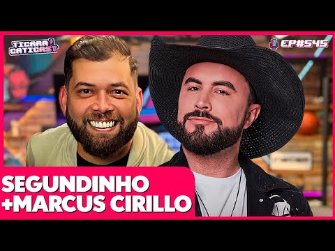 SEGUNDINHO E CIRILLO - TICARACATICAST | EP 545