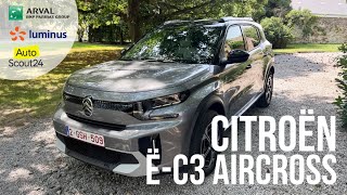 Essai - Citroën ë-C3 Aircross : une semaine à son volant !