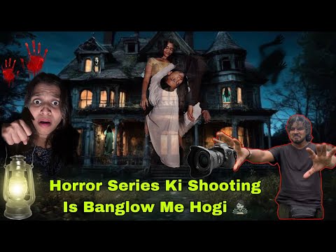 Bhootiya Banglow Part 1 😰 Horror Series  Live Shooting || Live Bhoot || Kavita Solanki Vlogs