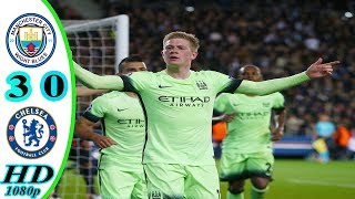 Manchester City vs Chelsea 3-0 All Goals & Extended Highlights (EPL) 2015-16 HD 720p
