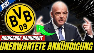 FIFA macht es offiziell –Fans schlagen die Hände über dem Kopf zusammen BORUSSIA DORTMUND NEWS HEUTE