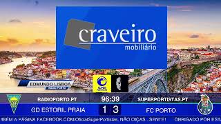 GD ESTORIL PRAIA - FC PORTO(LIGA PORTUGAL) NARRAÇÃO Edmundo Lisboa