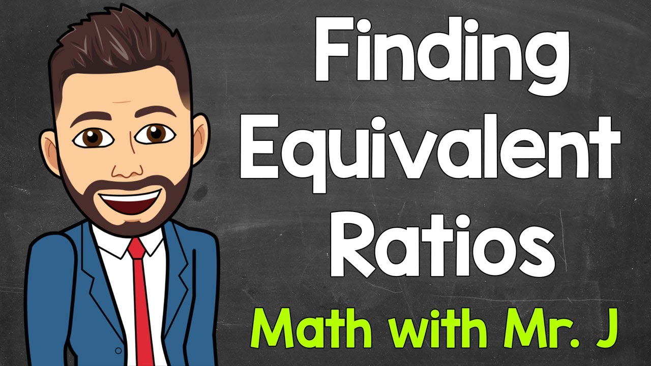 Understanding Equivalent Ratios