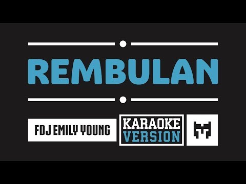 [ Karaoke ] FDJ Emily Young – Rembulan (Reggae)