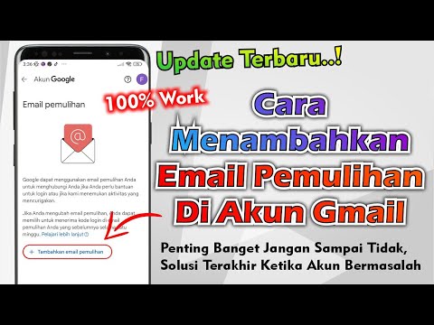 Cara Menambahkan Email Pemulihan Di Akun Gmail