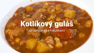 Kotlíkový guláš so zemiakmi a haluškami I Recepty METRO Slovakia